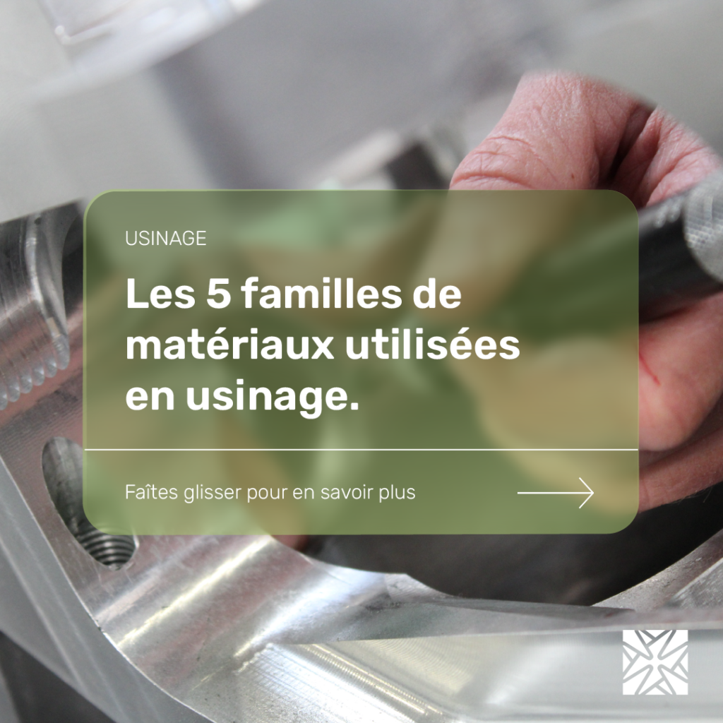 5 grandes familles de matériaux utilisés en usinage de précision